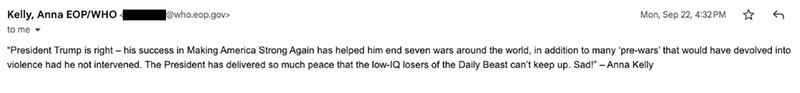 Email correspondence between The Daily Beast reporters and the White House administration. Anna Kelly.
