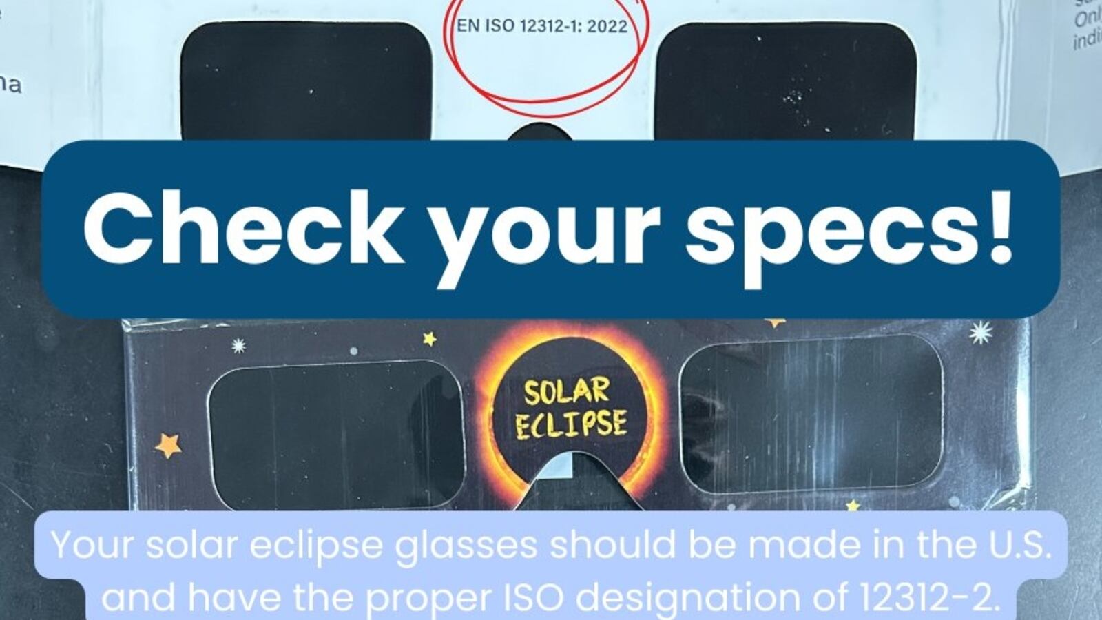 A poster from Health officials warns about faulty solar eclipse glasses.