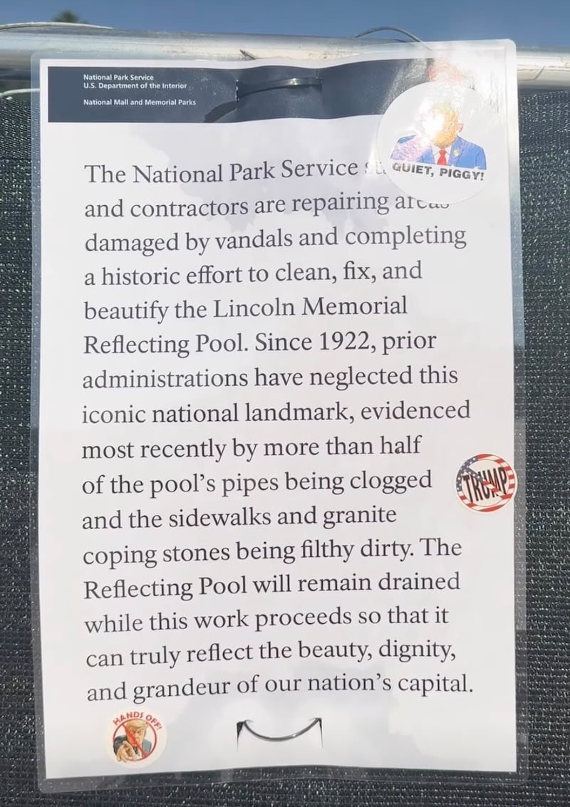 The Department of Interior and NPS have put signs up around the pool blaming vandals and past administrations -but people have placed stickers on the signs disagreeing.