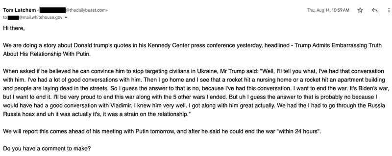 Email correspondence between The Daily Beast reporters and the White House administration. Tom Latchem.