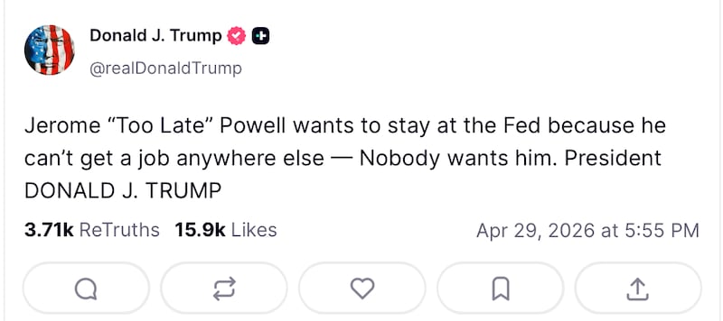Trump again criticized Powell, this time claiming he wants to stay on at the Fed because he "can't get a job anywhere else."