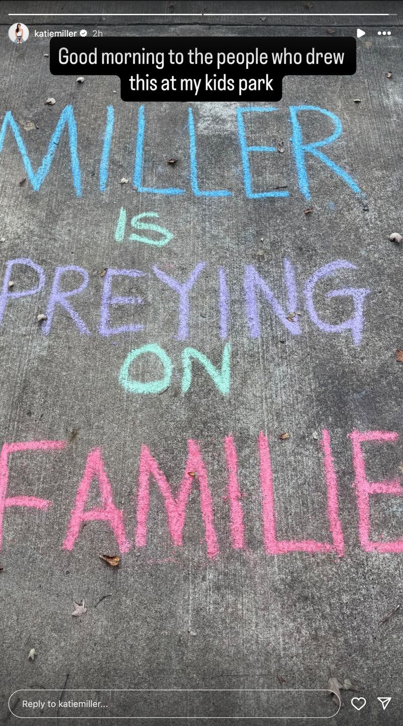 Katie Miller’s Instagram story of messages written in chalk.