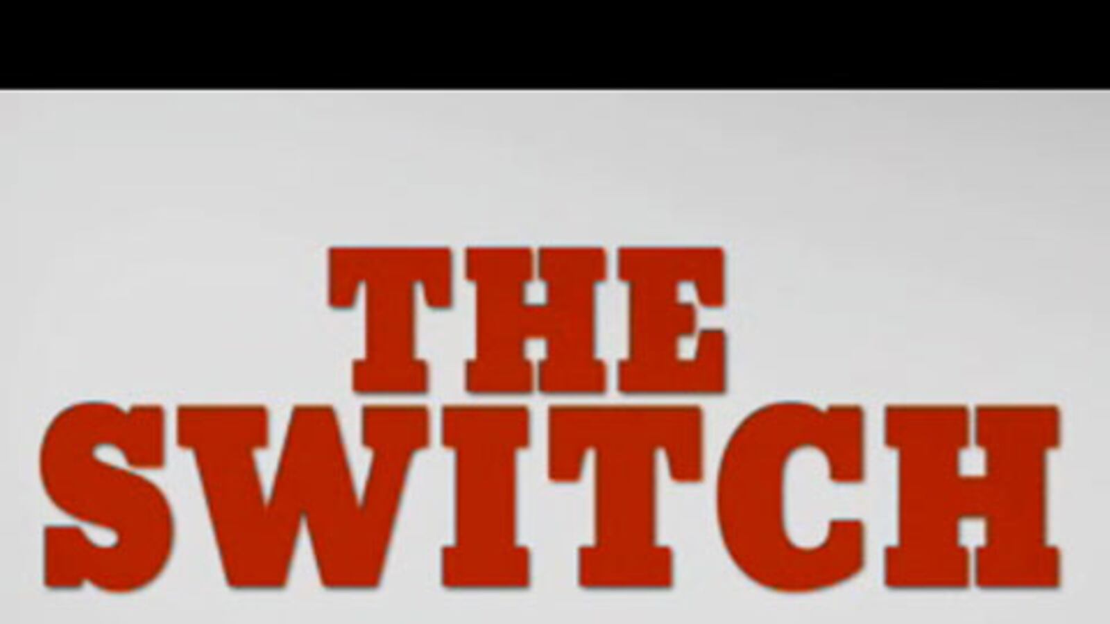 videos/2010/08/11/miramax-the-switch-trailer-1/the-switch-thumb_arrbqs