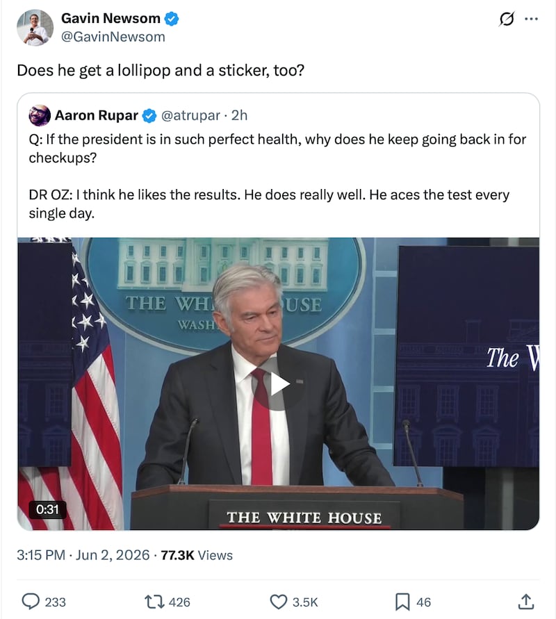 Newsom mocked Oz's reason for why Trump keeps having medical exams.