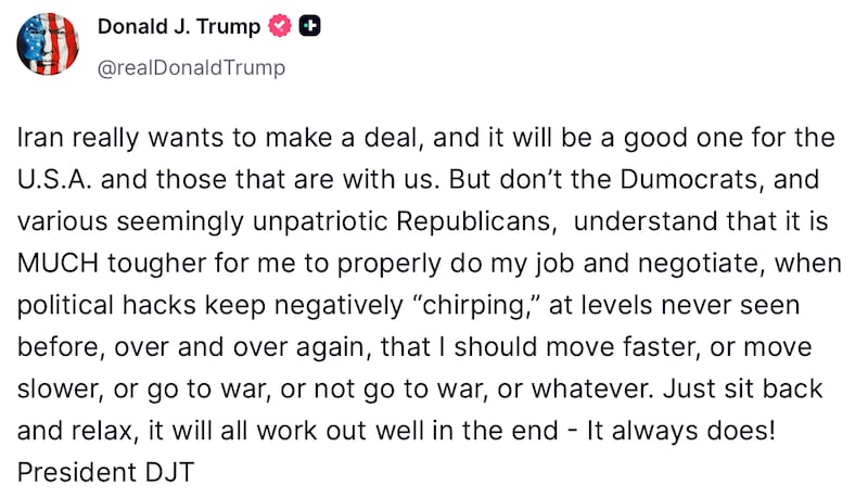 Donald Trump is angry at people "chirping" at him over his war in Iran.