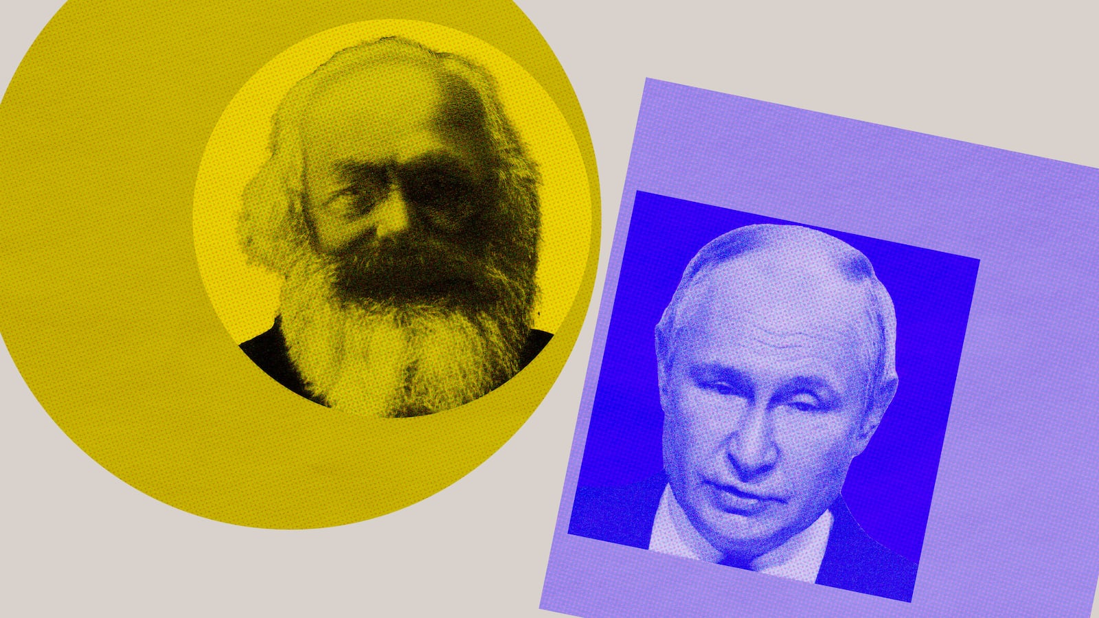A photo illustration showing portraits of Karl Marx and Vladimir Putin seperate from each other in contrasting colors.