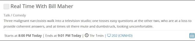 TV Guide blurb reads: "Three malignant narcissists walk into a television studio; one tosses easy questions at the other two, who are at a loss to provide coherent answers, and at times sit there mute and dumbstruck, looking uncomfortable."