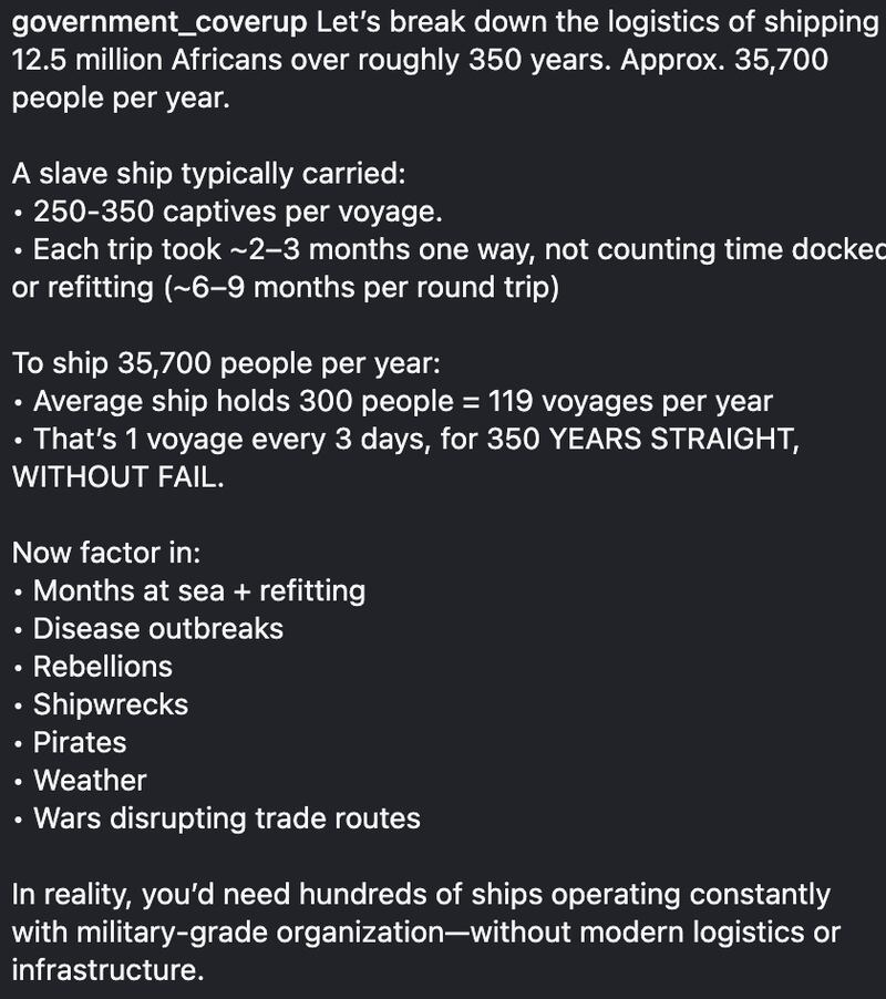 The video’s poster, “@government_coverup,” shared this explanation for why it believes the Atlantic slave trade is “fake history.”