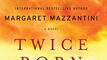articles/2011/05/26/marcia-clark-jim-axelrod-and-other-hot-reads/book-cover---hot-reads-526---twice-born_oxg71a