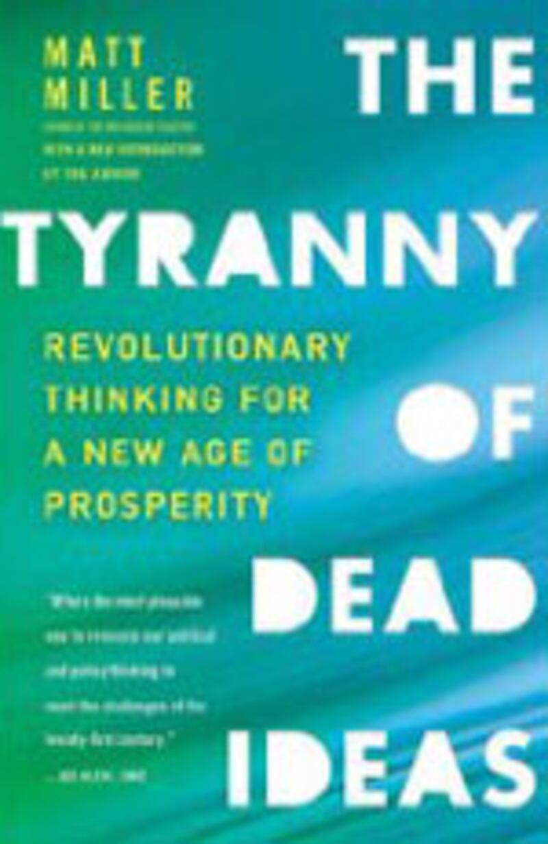 articles/2010/01/26/americas-crippled-by-bad-ideas/book-cover---miller-dead-ideas_ggtxhk