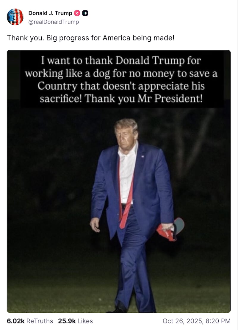 Donald Trump's Truth Social posts in which he claims to have been "working like a dog."