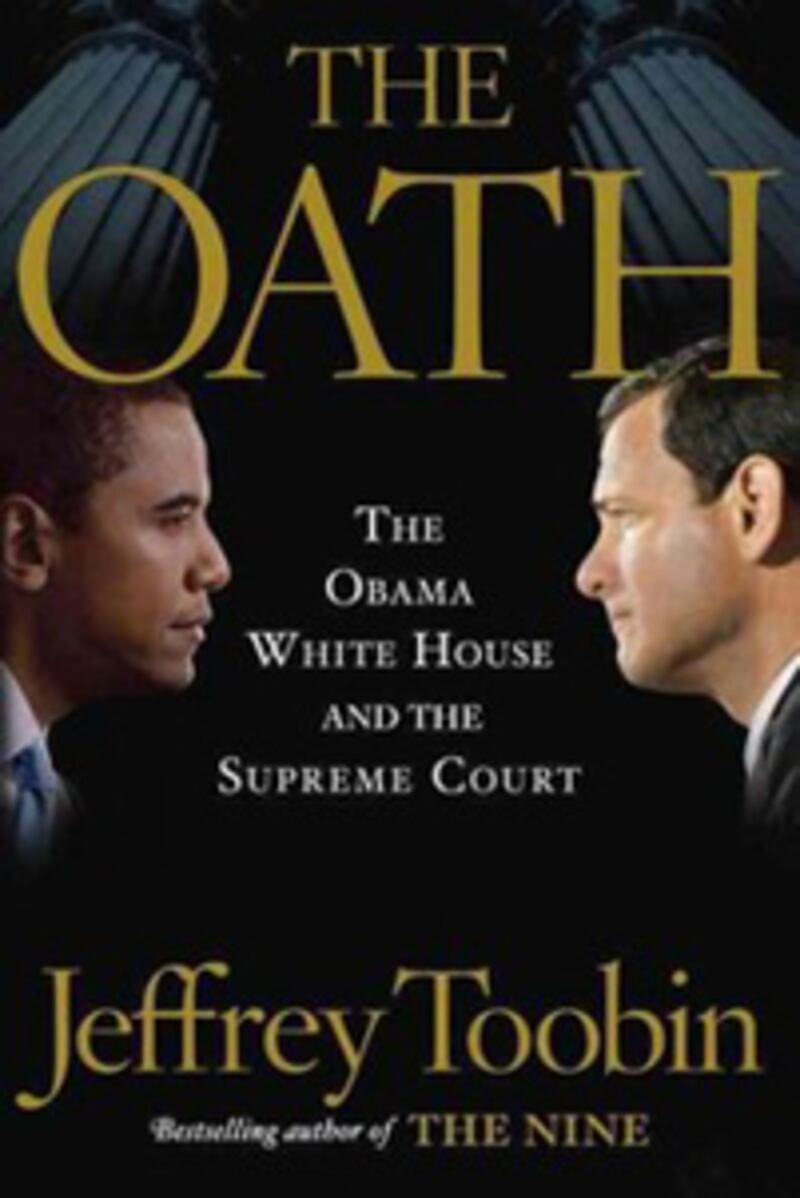 articles/2012/09/21/who-the-heck-is-john-roberts-jeffrey-toobin-s-the-oath-and-the-supreme-court/the-oath-book-cover_dwlfni