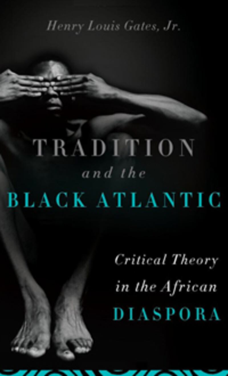 articles/2010/11/17/henry-louis-gates-new-book-on-the-culture-wars/book-cover---tradition-and-the-black-atlantic-critical-theory-in-the-african-diaspora_gsyjfr