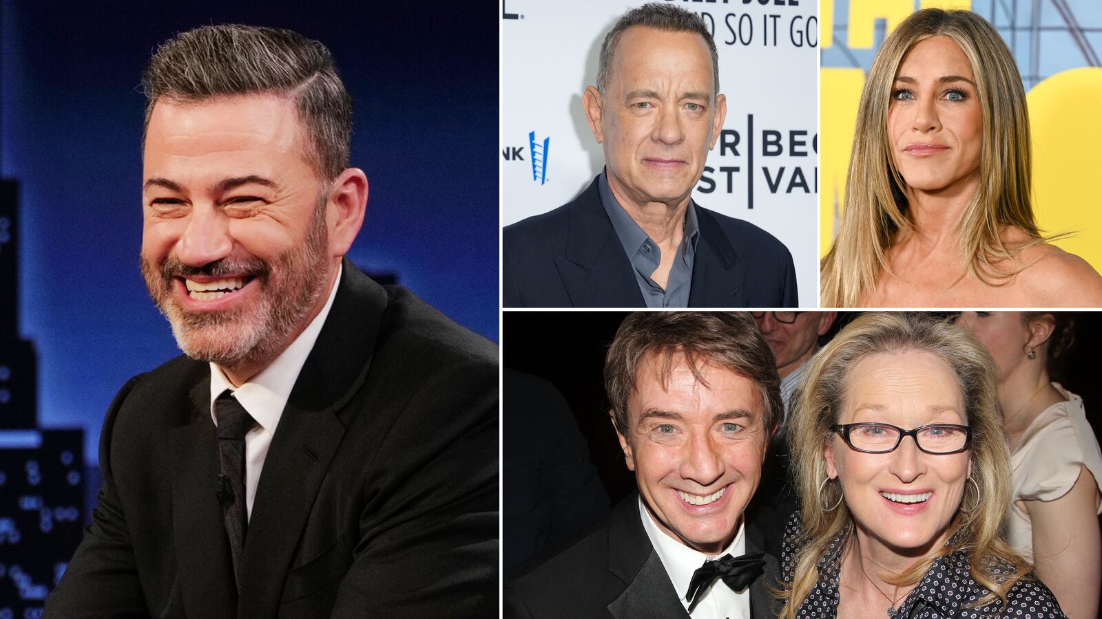 Jimmy Kimmel, Tom Hanks, Jennfier Aniston, Meryl Streep, Martin Short