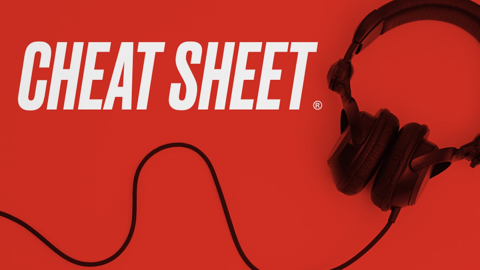 180831-cheat-sheet-podcast-tease_epqoov