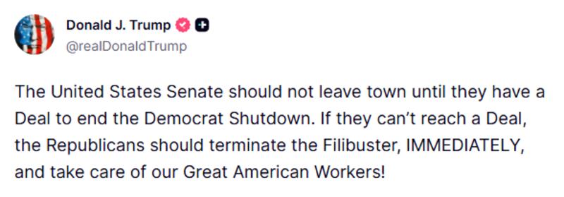 President Donald Trump orders lawmakers to stay in Washington, D.C., during the ongoing government shut down on Truth Social.