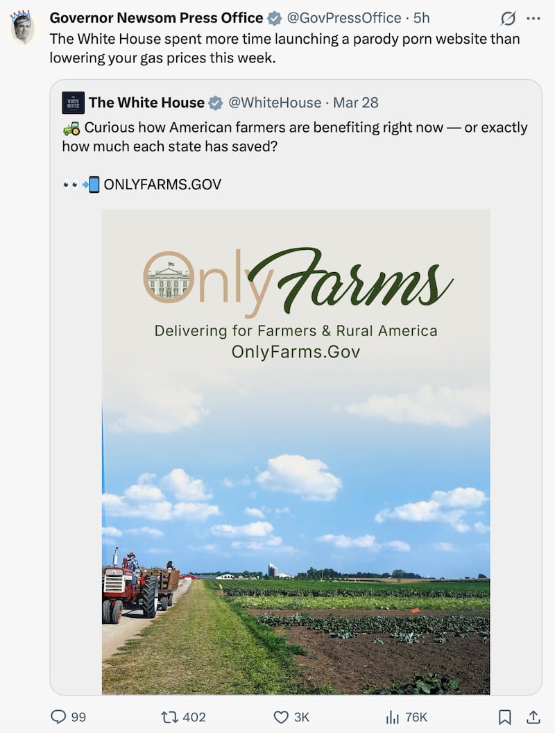 “The White House spent more time launching a parody porn website than lowering your gas prices this week,” Newsom wrote on X.